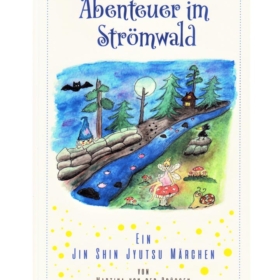 Abenteuer im Strömwald